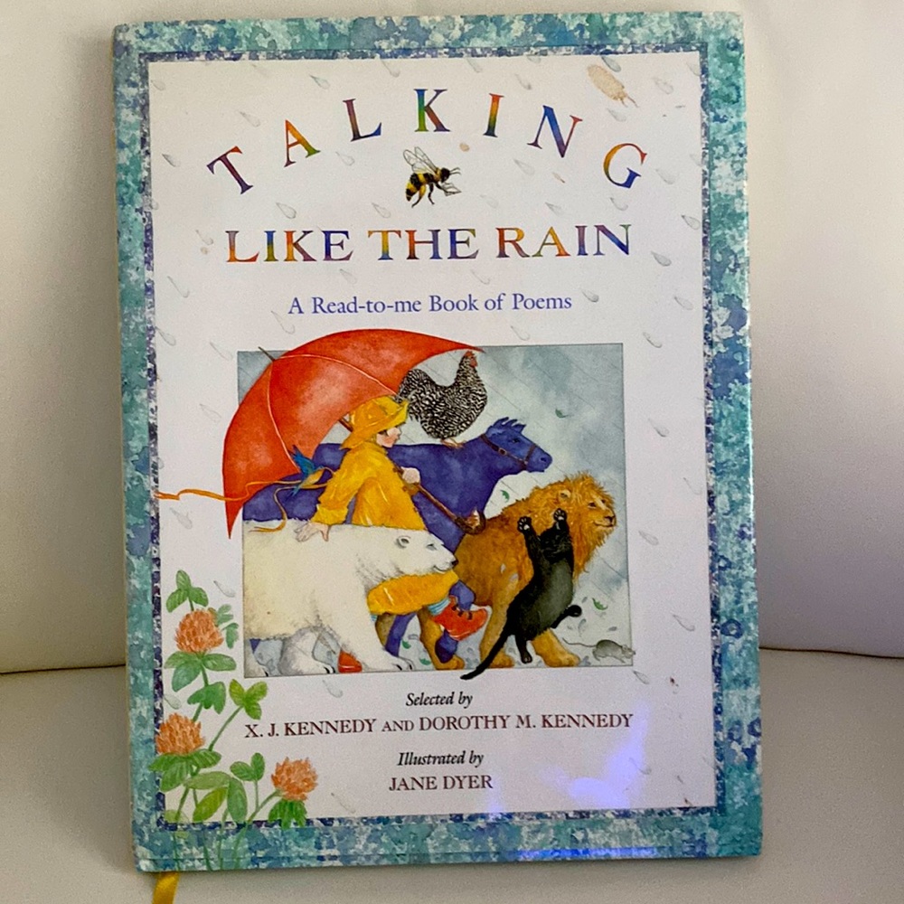 Talking Like The Rain. Read to me Book of Poems. Hardcover w/jacket.